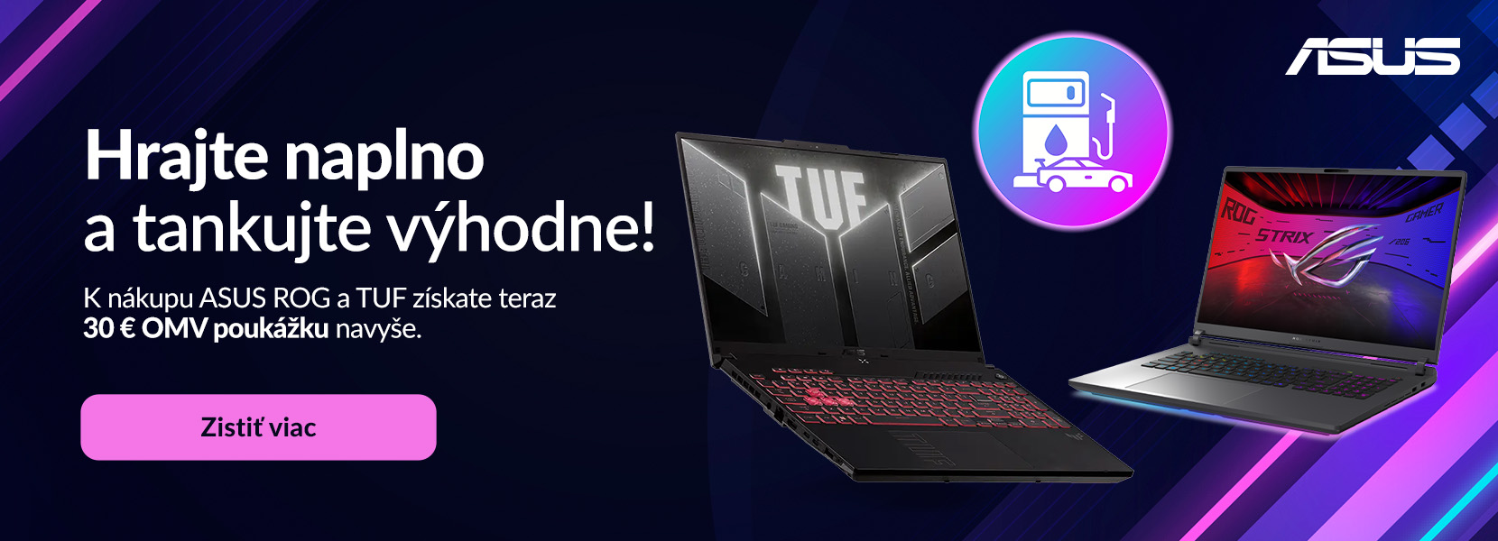 K nákupu ASUS ROG a TUF získate teraz 30 € OMV poukážku navyše.