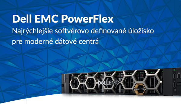 Dell EMC Powerflex - Najrýchlejšie softvérovo definované úložisko pre moderné dátové centrá