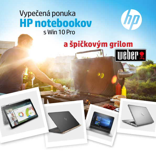 Vypečená ponuka HP notebookov s Win 10 Pro a špičkovým grilom Weber.